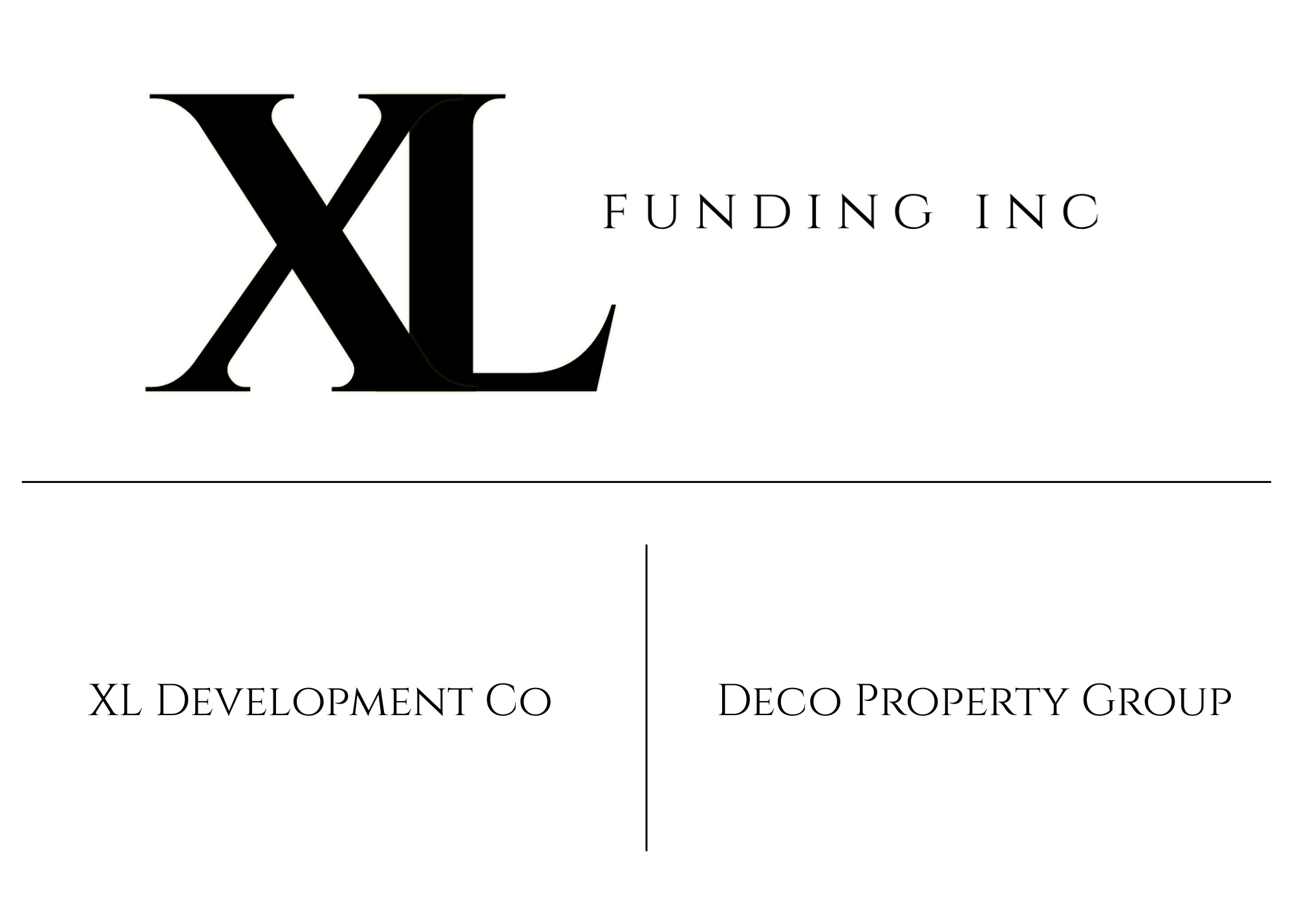 XL Funding Inc., with XL Development Co and DECO Property Group